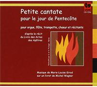 Marie-Louise Girod: Petite cantate pour Les Jours de Pentecôte