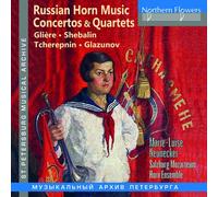 Marie-Luise Neunecker - Russian Music For Horn; Cons & Quartets By Gliere Shebalin Tcherepnin [Compact Discs]
