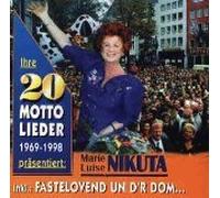 Marie Luise Nikuta - 20 Mottolieder [Import]