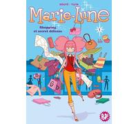 Marie-Lune 01 - Shopping et secret défense