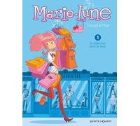 Marie Lune - Tome 01: Je dépense, donc je suis