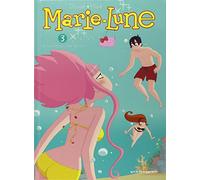 Marie Lune - Tome 03: Je suis trop love de lui !