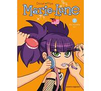 Sylvia Douyé – Marie-Lune – Tome 7 : Ma nouvelle vie ! – Cartonné – Vents d'Ouest