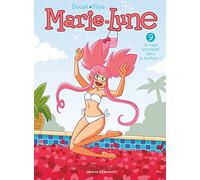 Marie Lune - Tome 09: Je nage (presque) dans le bonheur !