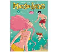 Sylvia Douyé – Marie-Lune, Tome 3 : Je suis trop love de lui ! – Cartonné