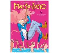 Sylvia Douyé – Marie Lune Tome 06 : Ne me laisse pas tomber ! – Cartonné (Vents d'Ouest)