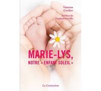 Marie-Lys, Notre "Enfant-Soleil