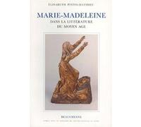 Marie-madeleine dans la litterature du moyen age Elisabeth Pinto-Mathieu (Auteur)