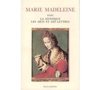 Marie-madeleine dans la mystique Eve Duperray (Auteur)