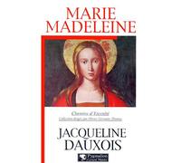 Marie-Madeleine - Jacqueline Dauxois - Pygmalion - broché - Essai