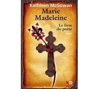 Marie Madeleine, Tome 3 : Le livre du poète