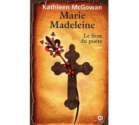 Marie Madeleine, Tome 3 : Le livre du poète