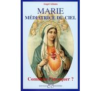 Marie - Médiatrice du ciel