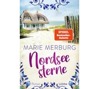 Marie Merburg Nordseesterne: Roman (Nordsee-Reihe, Band 1) (Poche)