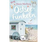 Marie Merburg Ostseefunkeln: Roman (Rügen-Reihe, Band 5) (Poche)