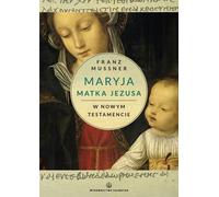 Marie, mère de Jésus, dans le Nouveau Testament