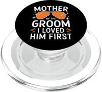 Marié Mère du marié I Loved Him First PopSockets PopGrip pour MagSafe