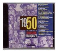 Marie MYRIAM - Gérard LENORMAN - CHORUS MEPS - Yves DUTEIL - Alice DONA - Pascal DANEL - Nicole CROISILLE - Jean-Jacques DEBOUT - Fabienne THIBEAULT - Les plus belles chansons francaises 1950