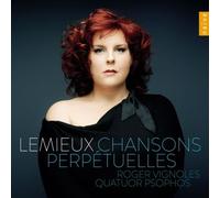 Marie-Nicole Lemieux/Roger Vignoles - Chansons Perpetuelles