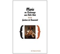 Marie Ou L'esclavage Aux Etats-Unis