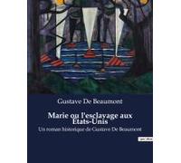Marie Ou L'esclavage Aux États-Unis