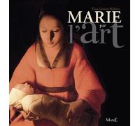 Marie par l'art - Eliane Gondinet-Wallstein - Mame - relié - Document jeunesse dès 9 ans