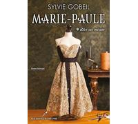 Marie-Paule v 01 Rêve sur mesure