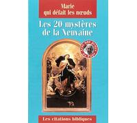Marie qui défait les noeuds. Les 20 mystères de la neuvaine
