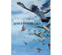 Marie Rauzy - La Vie À Titre-D'aile