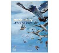 Marie Rauzy - La Vie À Titre-D'aile