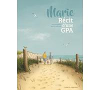 Marie, récit d'une GPA