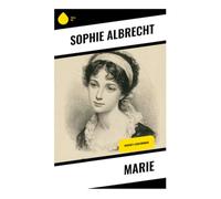 Marie: Regency-Liebesroman