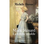 Marie Renard La femme modèle - Michèle Dassas - Glyphe - broché - Roman