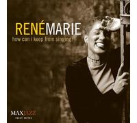 Marie Rene / How Can I Keep from Singing?