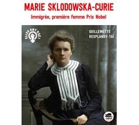 Marie Sklodowska-Curie - Guillemette Resplandy-Tai - Oskar - broché - Document jeunesse