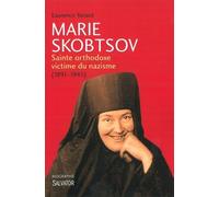 Marie Skobstov - Sainte Orthodoxe Victime Du Nazisme