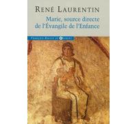 Marie, source directe de l'Evangile de l'Enfance - René Laurentin - F.x. De Guibert - broché - Essai