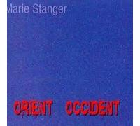 Marie STANGER - Orient-Occident