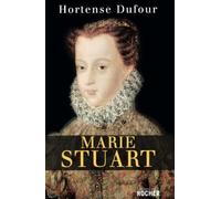 Marie Stuart - En Ma Fin Est Mon Commencement