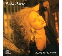 Marie, Teena - Naked to The World