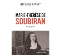 Marie-Thérèse de Soubiran Ouvrage des mains de Dieu - Geneviève Perret - Jesuites - broché - Essai