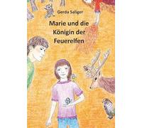 Marie und die Königin der Feuerelfen