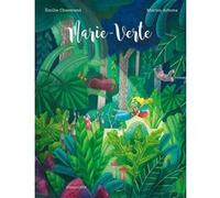 Marie-Verte Emilie Chazerand (Auteur), Marion Arbona (Illustration)