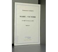 Marie-Victoire: Un rêve malgache