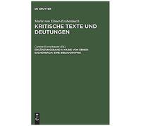 Marie Von Ebner-Eschenbach: Eine Bibliographie