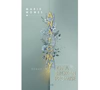 Marie Wowes Anatomy of a Broken Promise