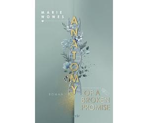 Marie Wowes Anatomy of a Broken Promise
