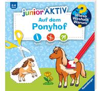 Marie Zippel Wieso? Weshalb? Warum? junior AKTIV: Auf dem Ponyhof (Poche)