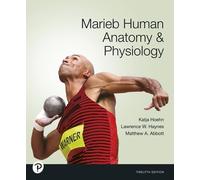Marieb Human Anatomy & Physiology, 12th edition