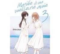 Mariée à ma meilleure amie - Tome 03